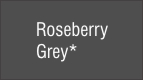 Roseberry Grey